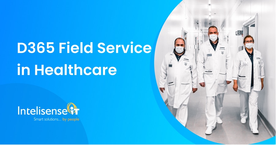 d365-field-service-healthcare