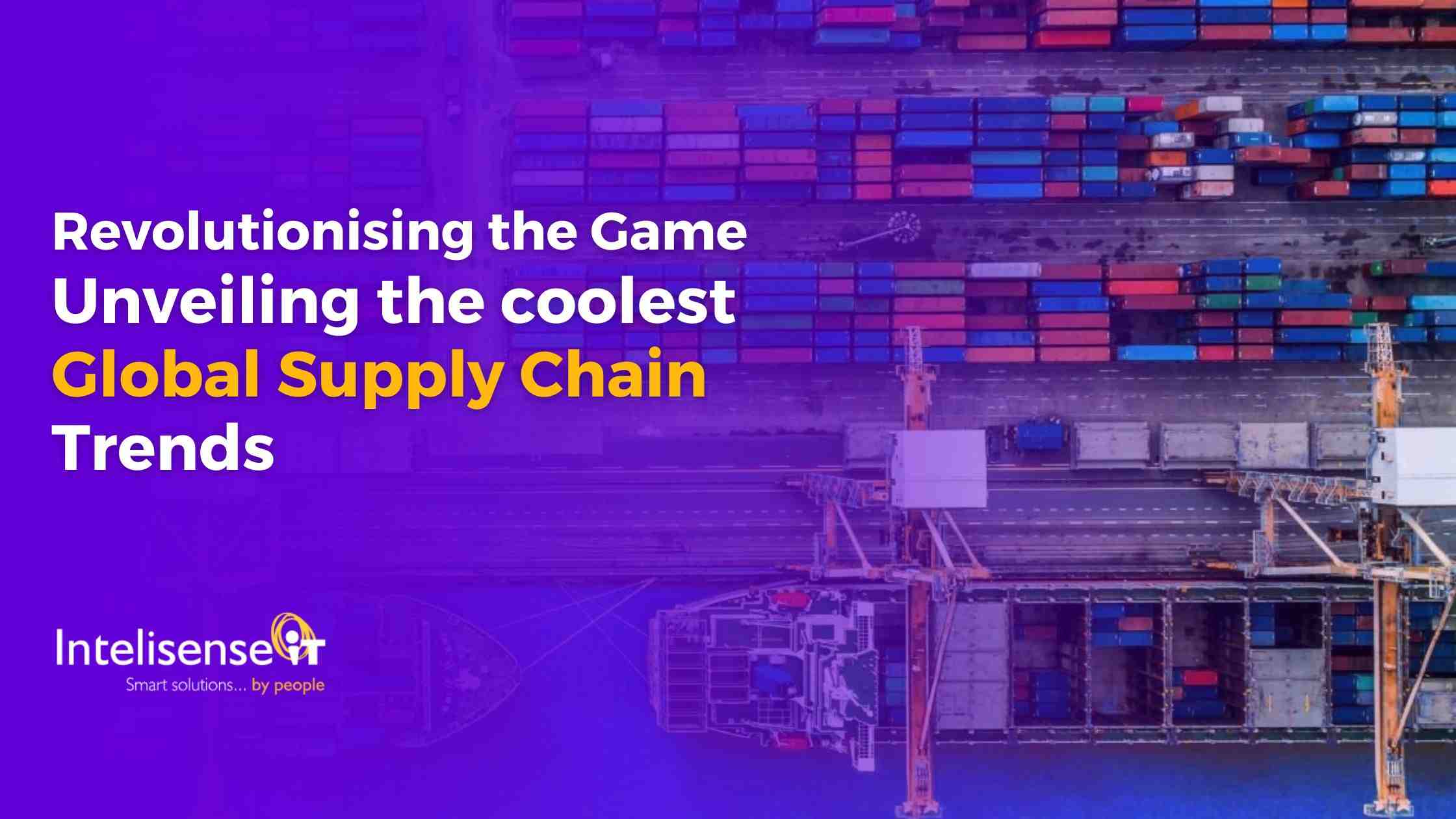Global Supply Chain Trends