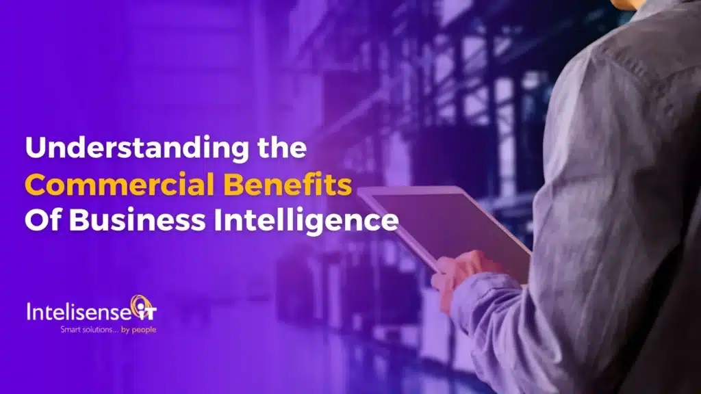 Business Intelligence commercial benefits