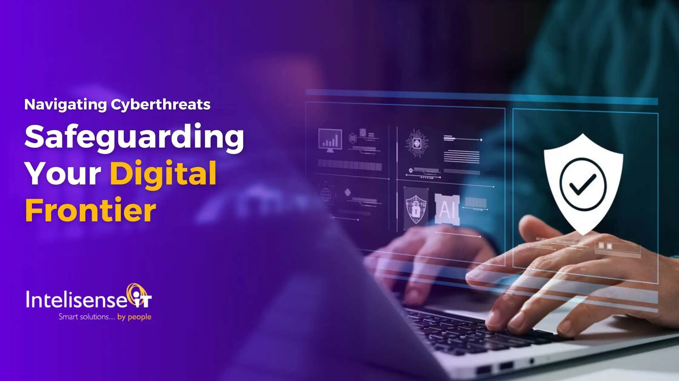 Navigating Cyberthreats Safeguarding Your Digital Frontier