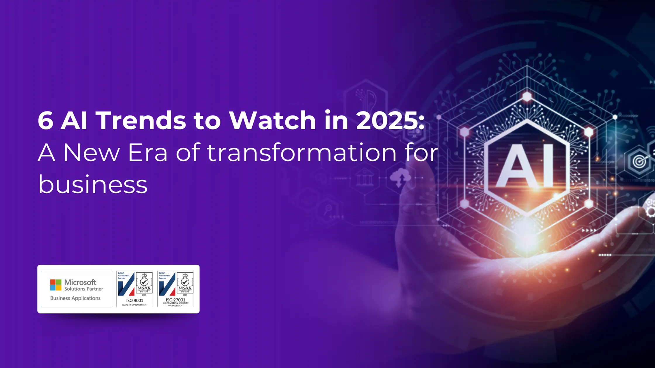 6 AI Trends to Watch in 2025: A New Era of Transformation for Businesses